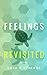 Feelings Revisited
