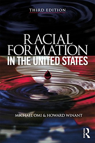 Racial Formation in the United States (Kindle Edition)