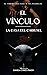 El Vínculo by Daniela Corzo Prado