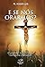 E se nós orarmos? (Portuguese Edition)