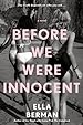 Image for Before We Were Innocent