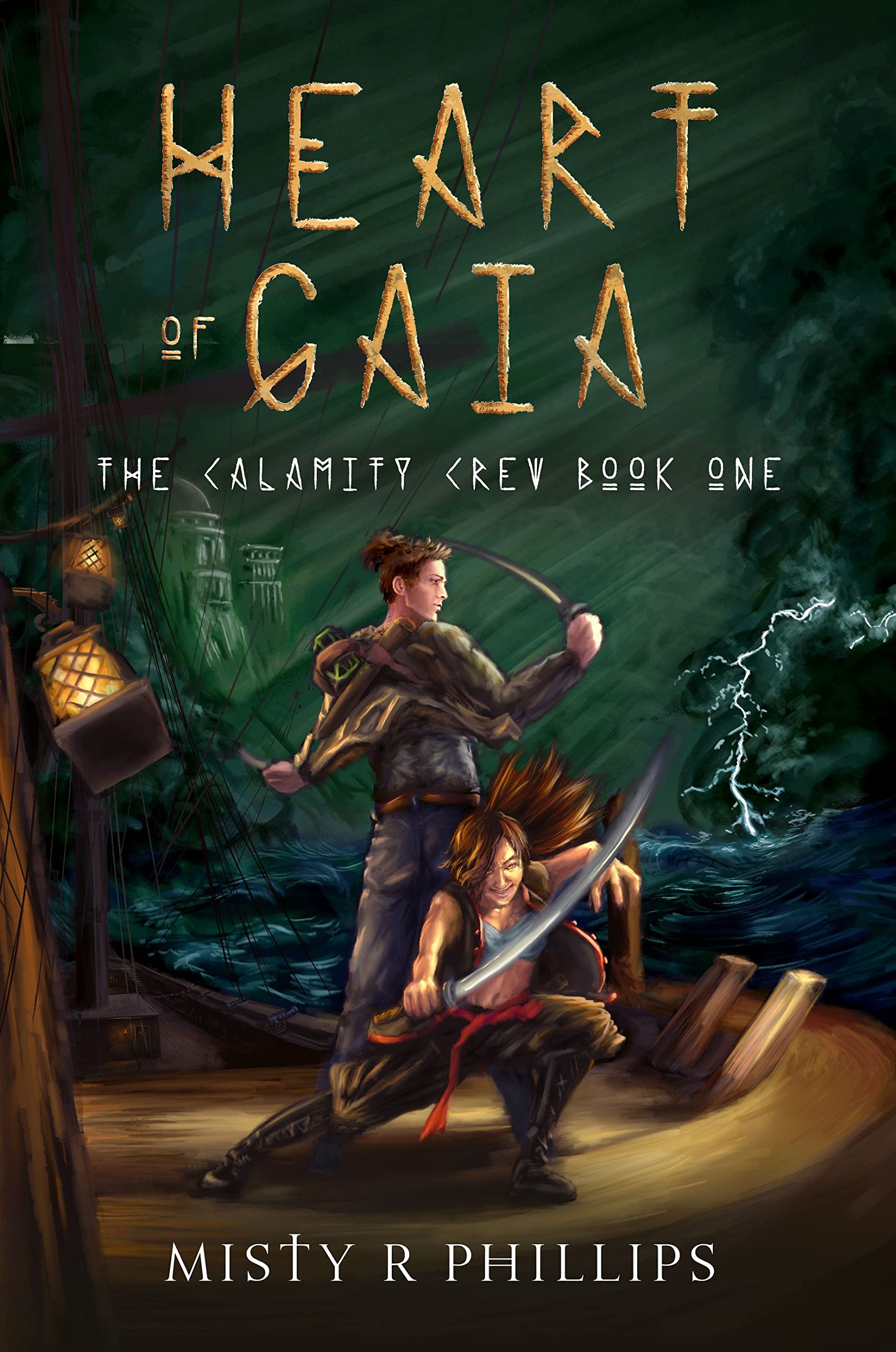 Heart of Gaia (Calamity Crew #1)