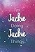 I'm Jackie Doing Jackie Thi...