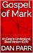 Gospel of Mark by Dan Parr