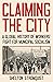 Claiming the City: A Global...