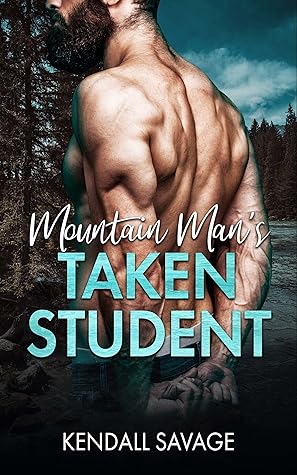 Mountain Man's Taken Student