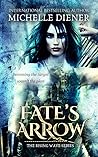 Fate's Arrow by Michelle Diener