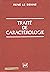 Traité de caractérologie. Précis d'idiologie by Rene Le Senne