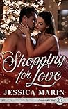 Shopping for Love by Jessica Marin