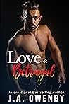 Love & Betrayal by J.A. Owenby