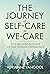The Journey of Self-Care to...