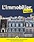 L'Immobilier pour les Nuls,...