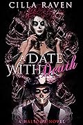 A Date With Death: Part One