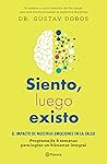 Siento, luego existo