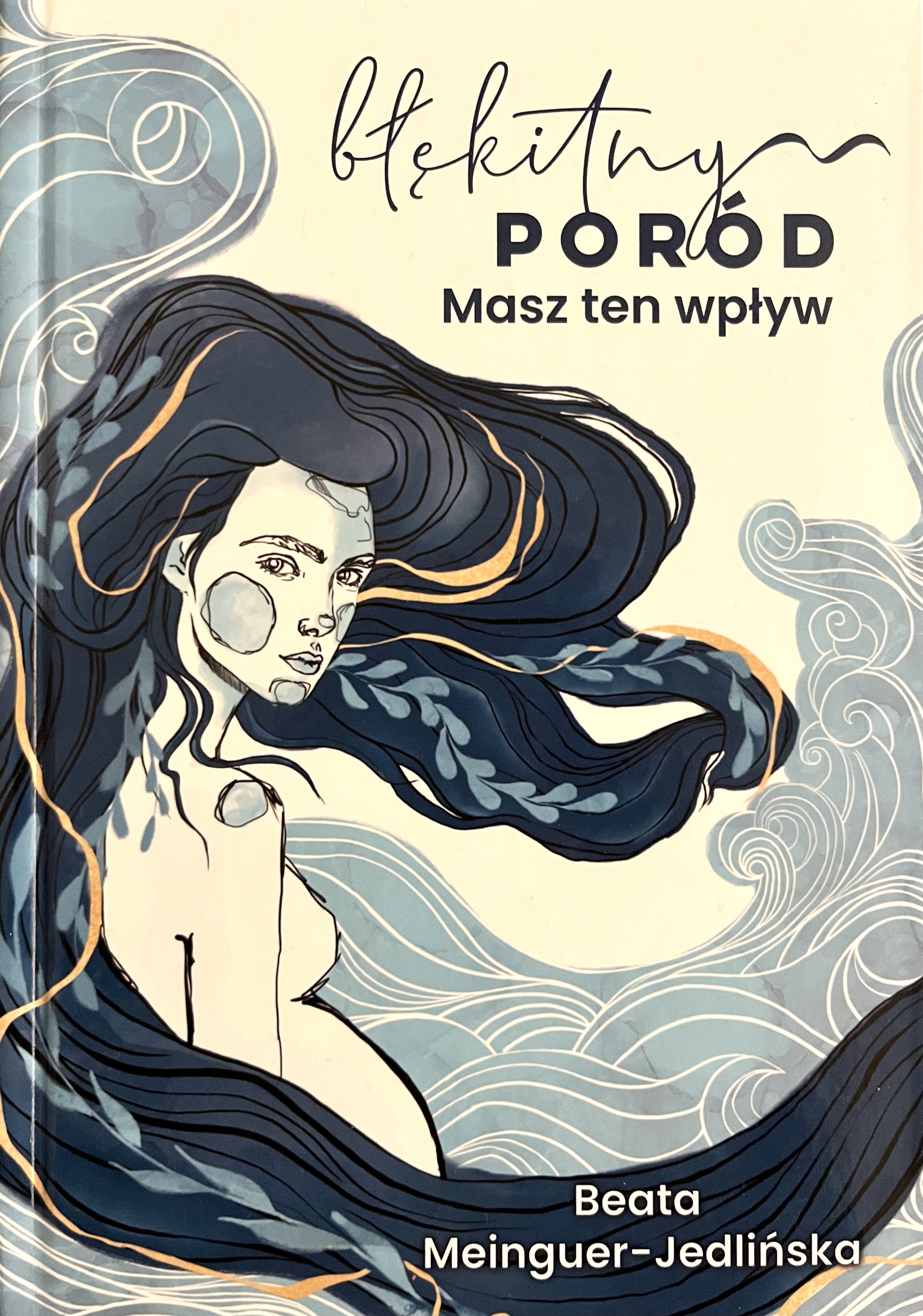 Błękitny poród. Masz ten wpływ