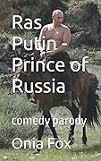 Ras Putin - Prince of Russia: comedy parody