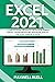 Excel 2021: A Complete Guid...