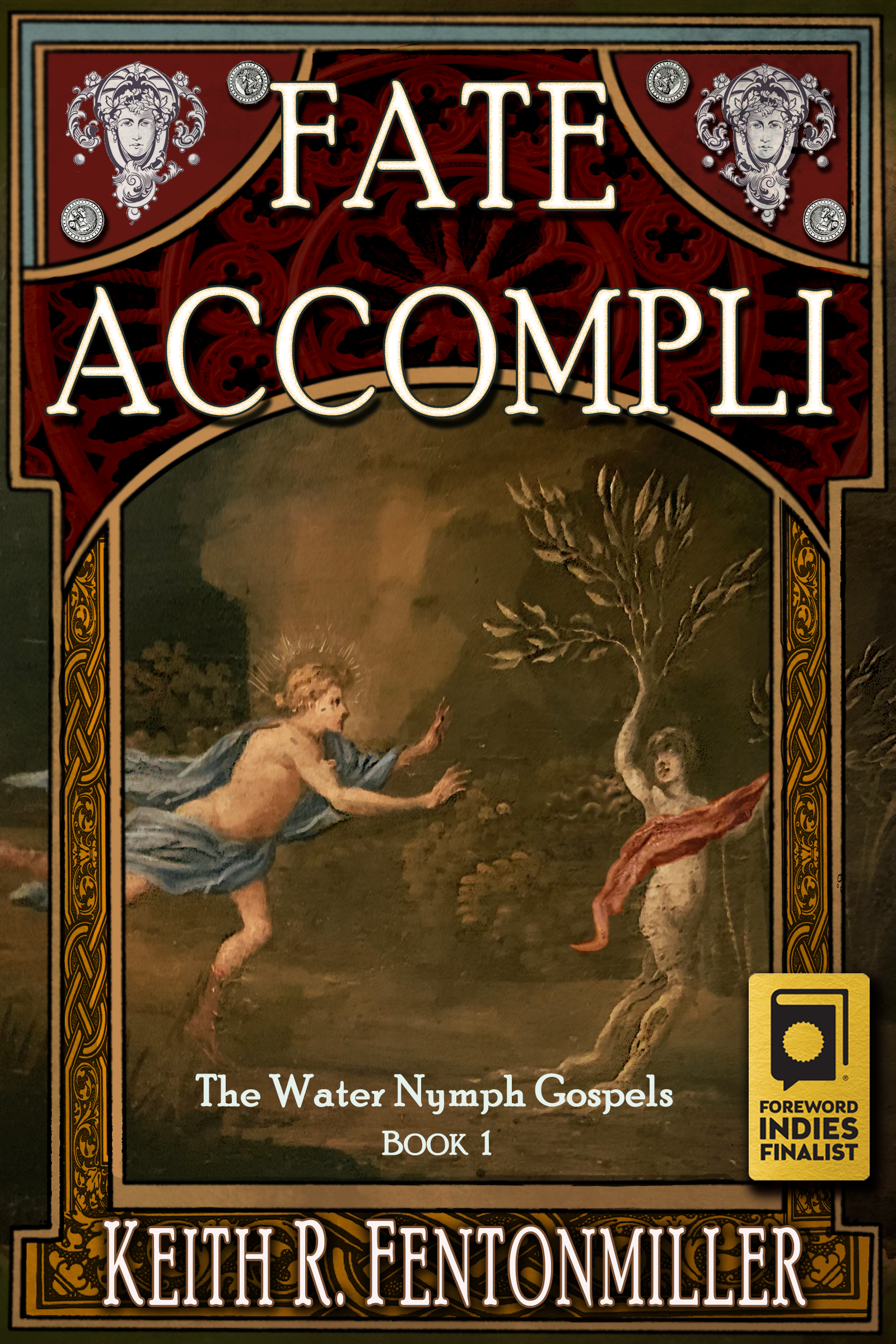 Fate Accompli (The Water Nymph Gospels #1)