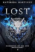 Lost (The Daughter of Ice and Moonlight #1) 