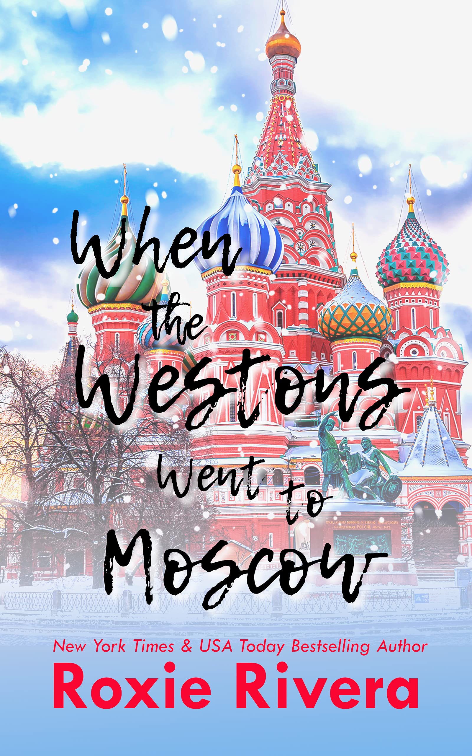 When The Westons Went To Moscow (Her Russian Protector)