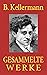 Bernhard Kellermann - Gesam...