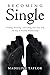 Becoming Single by Madeline Taylor