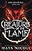 Creature of the Flame (Her Creatures #1)