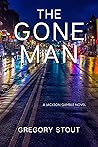 The Gone Man: A Jackson Gamble Novel The Gone Man: A Jackson Gamble Novel