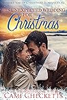 His Unexpected Wedding for Christmas (Summit Valley Christmas Romances Book 4) His Unexpected Wedding for Christmas (Summit Valley Christmas Romances Book 4)