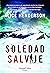 Soledad salvaje (A Solitude of Wolverines) (Spanish Edition)