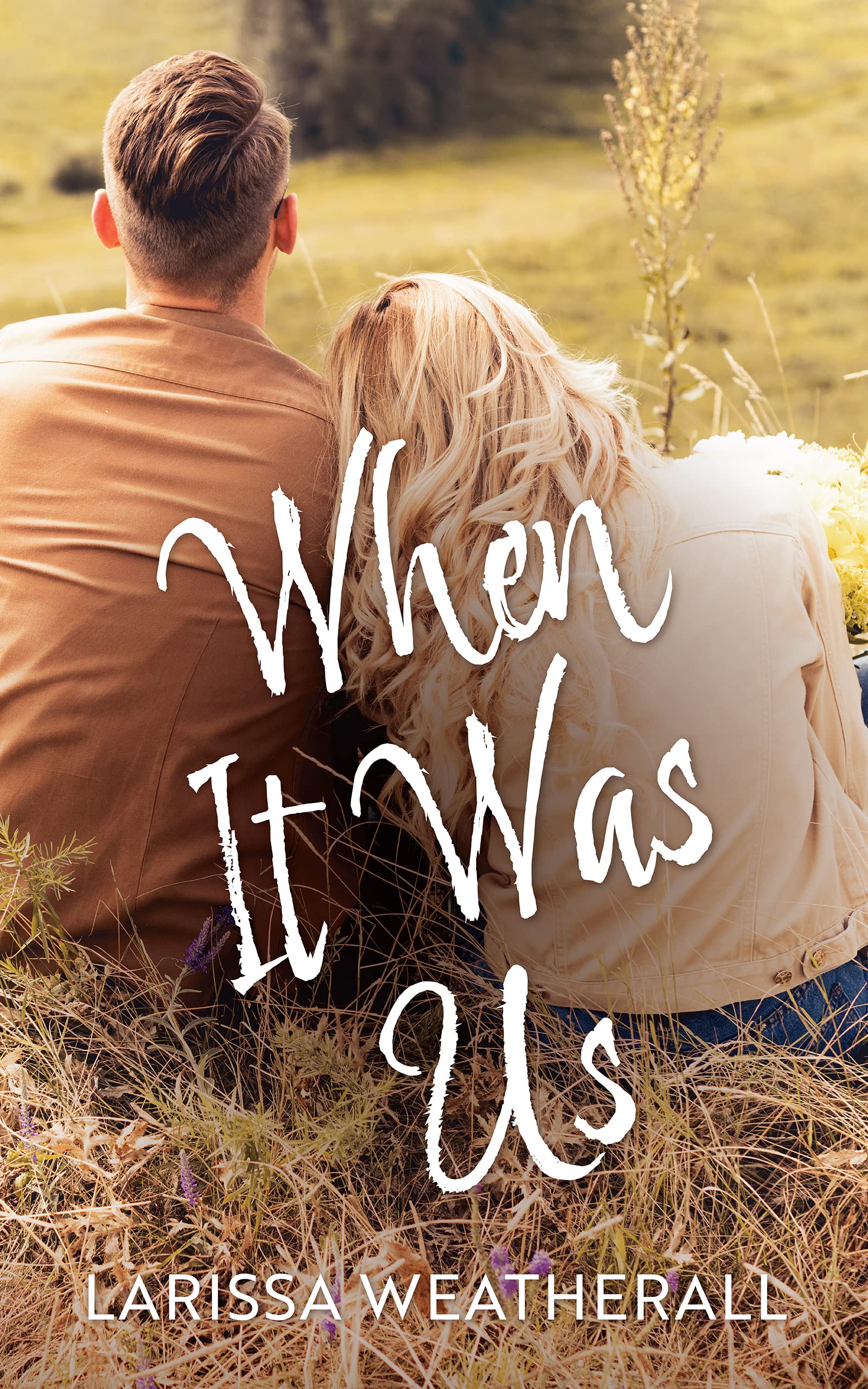 When It Was Us (Sage Hill Book 1)