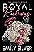 Royal Reckoning