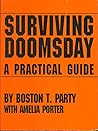 Surviving Doomsday: A Practical Guide