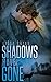 Shadows Have Gone