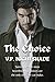 The Choice (Vampiris Bloodl...