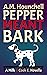 Pepper Meant Bark: A Milk a...