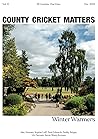 County Cricket Matters: Issue 13