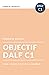 Objectif DALF C1 (Objectifs) (French Edition)