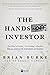 The Hands-Off Investor: An Insider’s Guide to Investing in Passive Real Estate Syndications