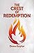 The Crest of Redemption by Drew Kaylor