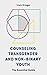 Counseling Transgender and ...