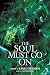 The Soul Must Go On (Journey of Souls)