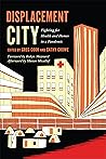Displacement City: Fighting for Health and Homes in a Pandemic Displacement City: Fighting for Health and Homes in a Pandemic