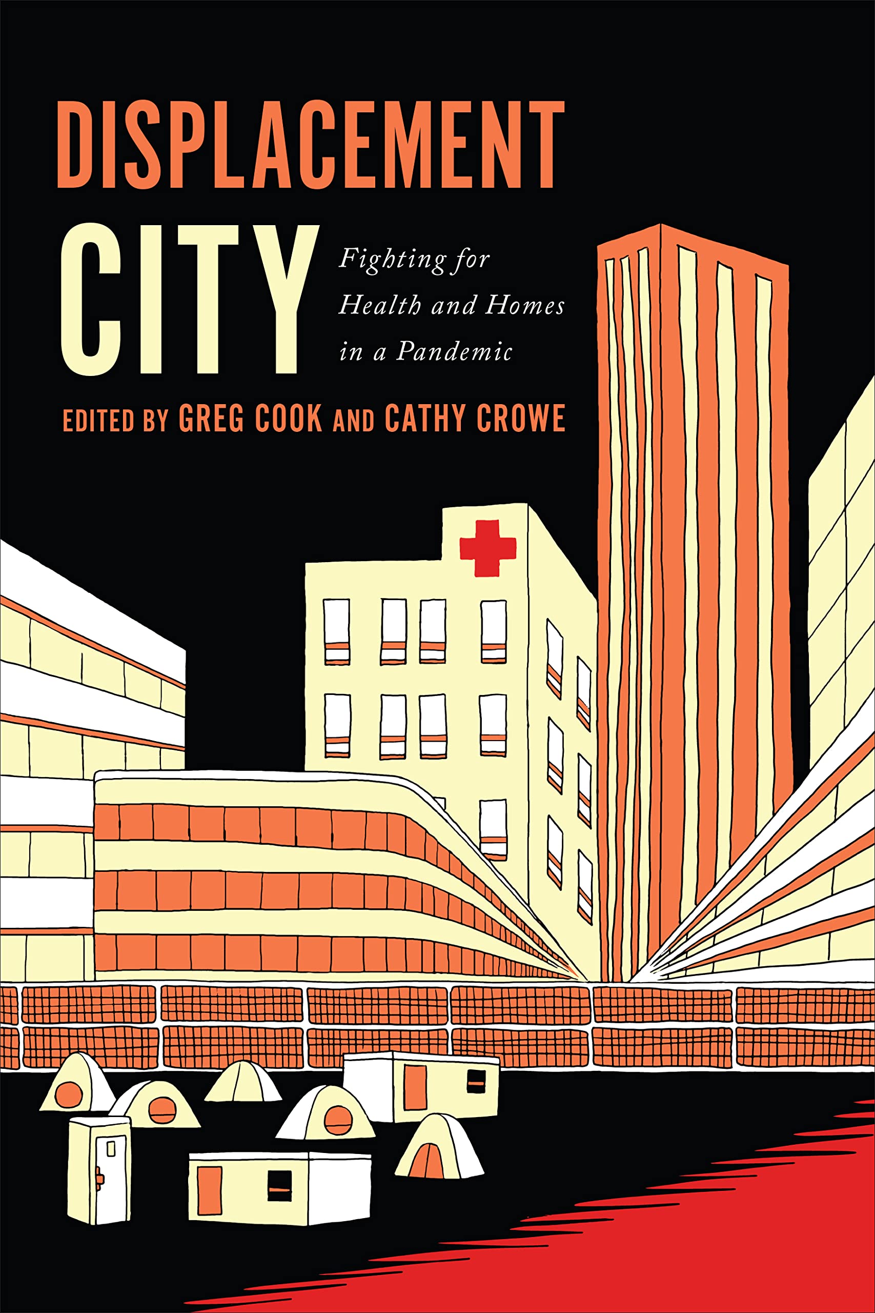 Displacement City: Fighting for Health and Homes in a Pandemic (Paperback)