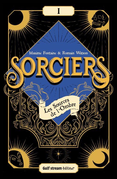Les sources de l’ombre (Sorciers, #1)