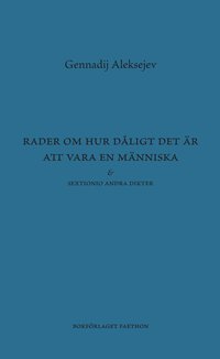Rader om hur dåligt det är att vara en människa & sextionio andra dikter (Paperback)