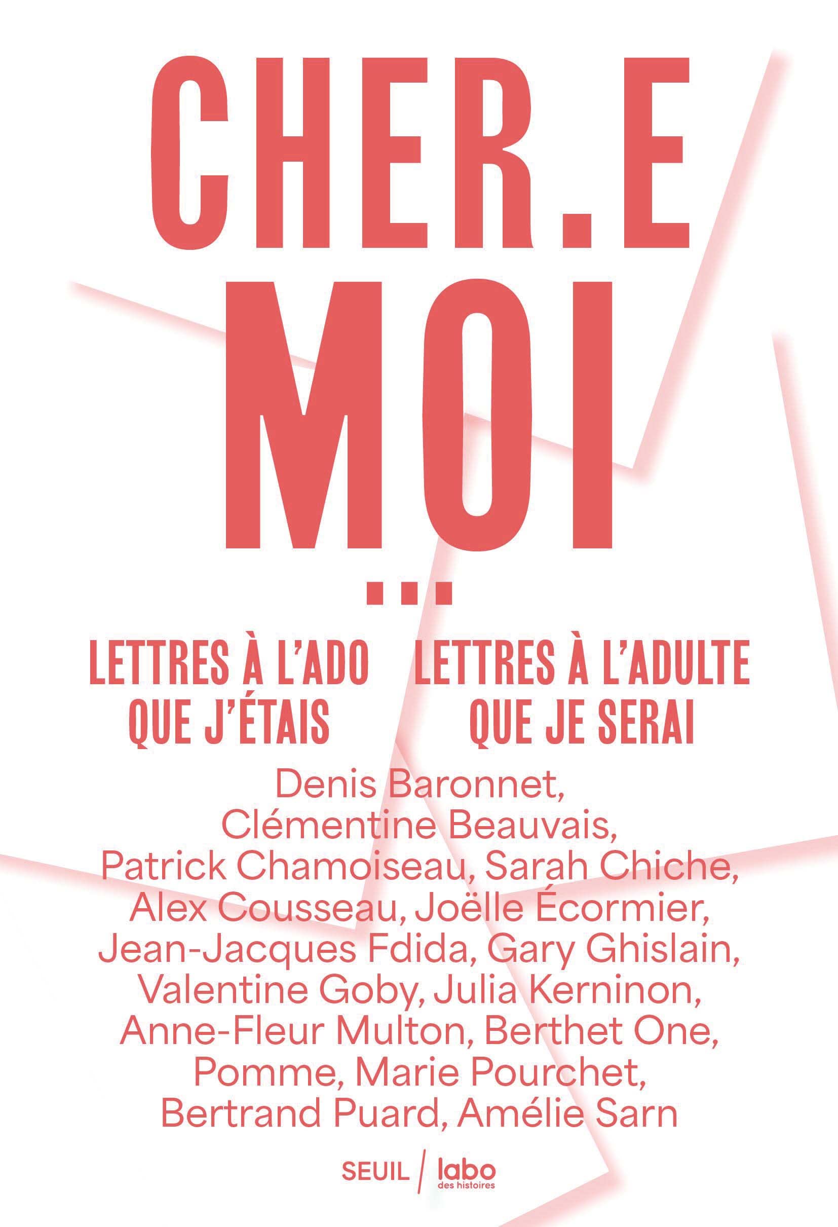 "CHER.E MOI": Lettres à l'ado que j'étais, lettres à l'adulte que je serai (Kindle Edition)