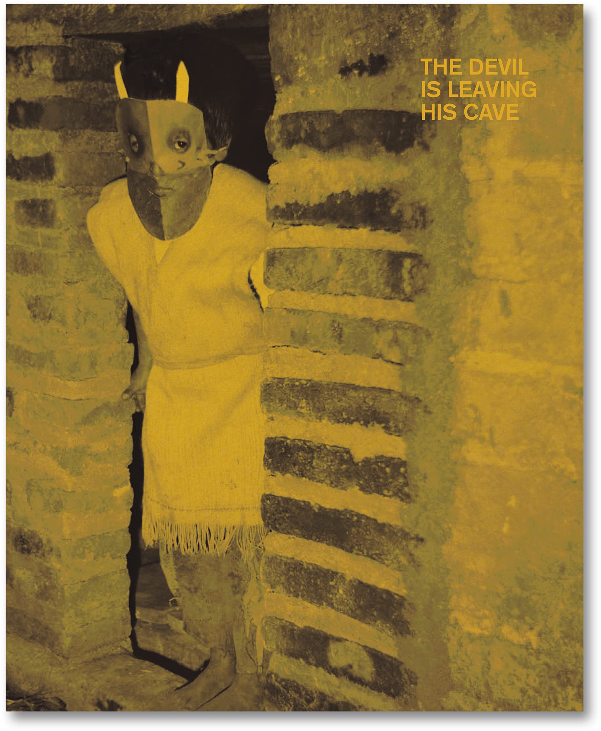 The Devil is leaving his Cave (Paperback)
