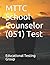 MTTC School Counselor (051)...