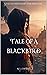 Tale of a Blackbird (The Bl...